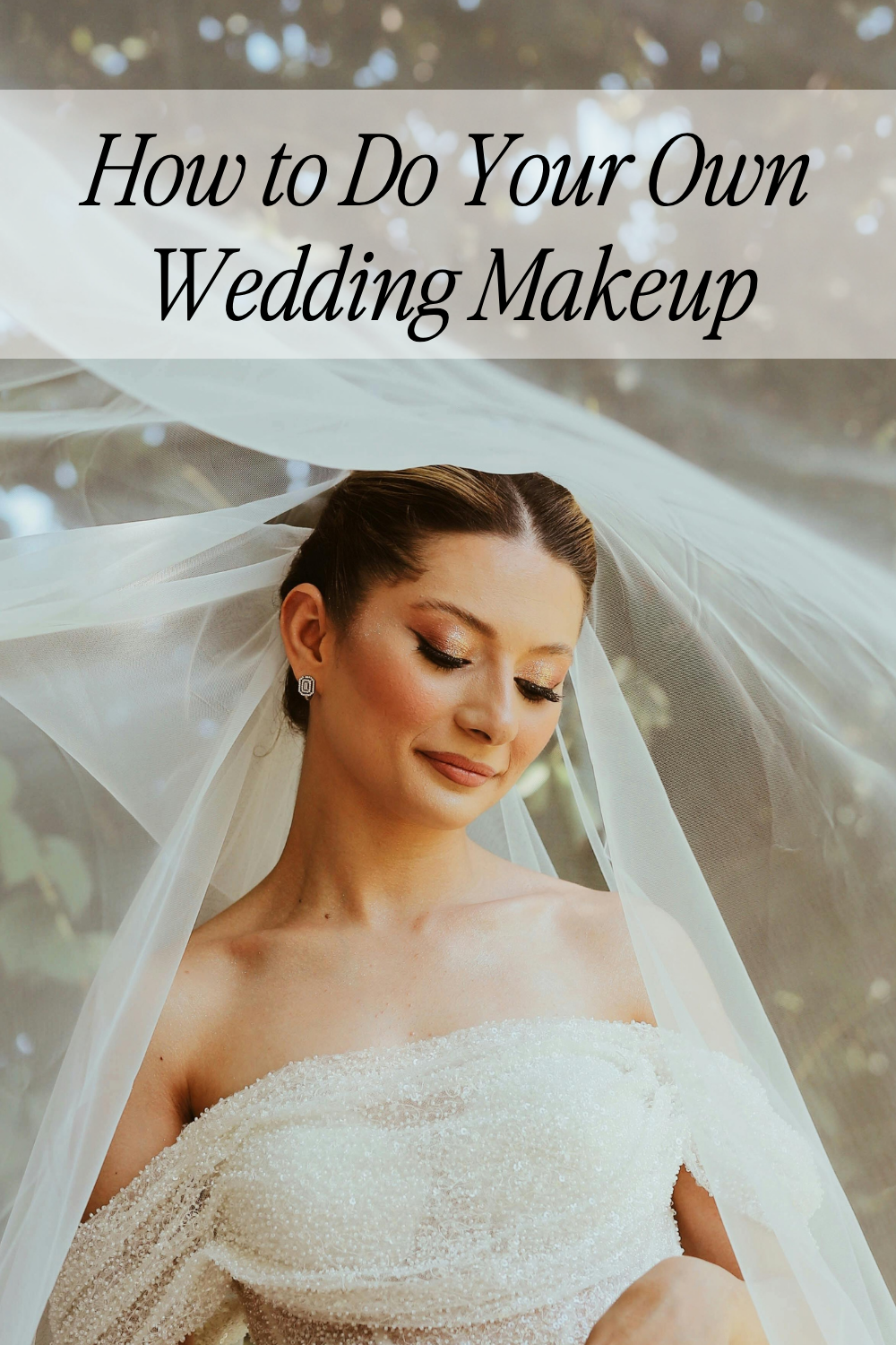 How to Do Your Own Wedding Makeup